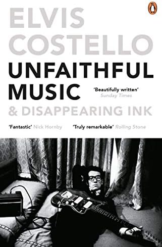 Unfaithful Music & Disappearing Ink: Costello, Elvis