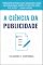 Livro A Ciência da Publicidade (Em Português)