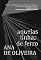 Livro Aquelas Linhas de Ferro