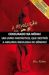 Livro A Revolução do C*: um livro fantástico, que destrói a absurda "ideologia" de gênero.