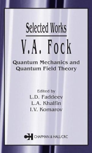Download V.A. Fock - Selected Works: Quantum Mechanics and Quantum Field Theory PDF