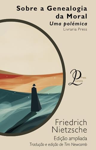 A Genealogia da Moral: Uma polémica - eBook, Resumo, Ler Online e PDF ...