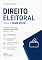 Livro Direito Eleitoral para a OAB 2026: Teoria Simplificada e Revisão Estratégica para a 1ª Fase