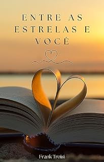 Livro Entre as Estrelas e Você