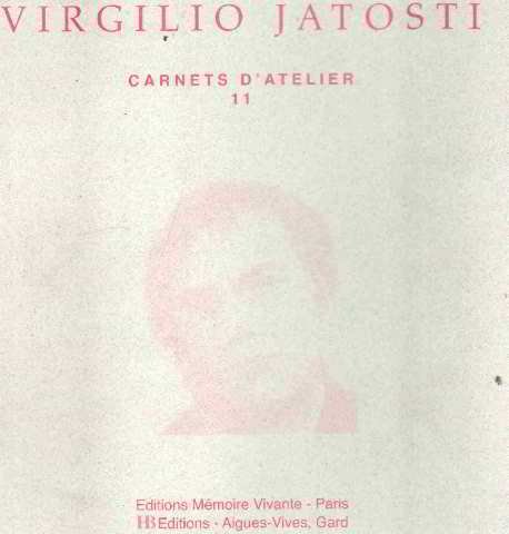 Les  carnets d'atelier du peintre Virgilio Jatosti dit Virgilio