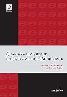 Livro Quando a diversidade interroga a formação docente