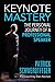 Keynote Mastery: The Personal Journey of a Professional Speaker - Book by Patrick Schwerdtfeger
