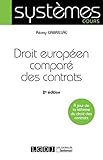 droit européen comparé des contrats - 2ème édition: À JOUR DE LA RÉFORME DU DROIT DES CONTRATS (SYSTÈMES) (French Edition) by 