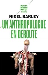 Un  anthropologue en déroute