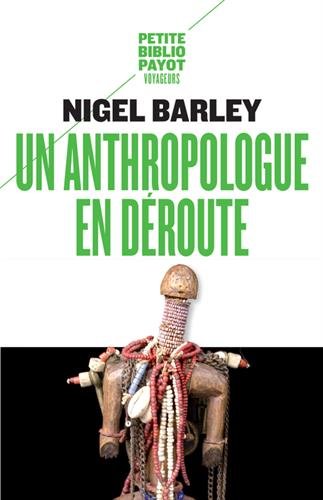 Un  anthropologue en déroute