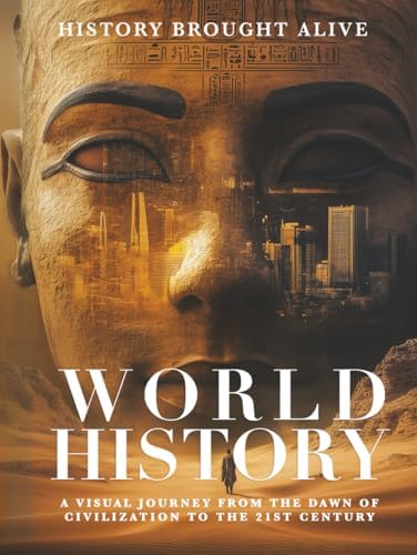 History The Definitive Visual Guide: From the Dawn of Civilization