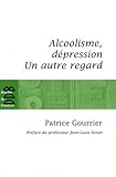 Image de Alcoolisme, dépression (French Edition)