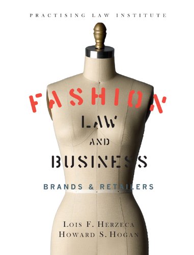 Download Fashion Law and Business: Brands & Retailers: 1