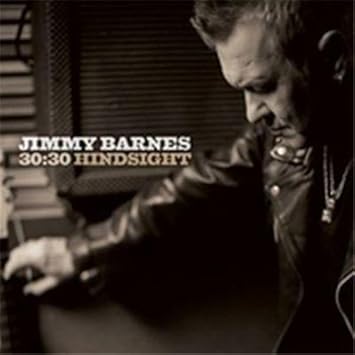 Jimmy Barnes 30 30 Hindsight Amazon Com Music