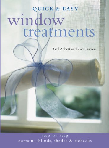 Quick Easy Window Treatments Quick Easy Cico Books Abbott Gail Burren Cate Scott Mark 9781906094607 Amazon Com Books