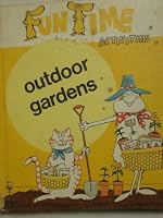 Outdoor Gardens 0516013211 Book Cover