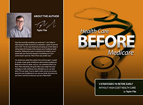 [B.E.S.T] Health Care Before Medicare: 3 Strategies to Retire Early Without High-Cost Health Care RAR