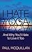 I Hate Yoga: And Why You'll Hate to Love it Too by Paul McQuillan