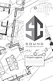 Sound Construction Project Logbook by Denise Siegel