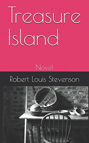 Treasure Island: Novel