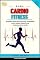 Livro CardioFitness : O Guia - Exercícios Cardiovasculares