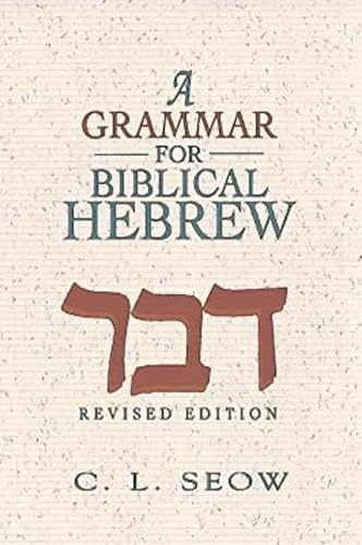 A Practical Grammar for Classical Hebrew, 2nd Edition: J