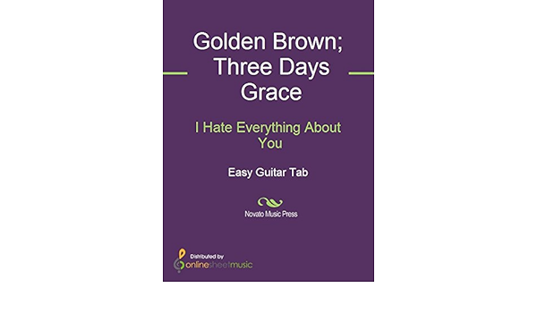 I Hate Everything About You Kindle Edition By Golden Brown Three Days Grace Arts Photography Kindle Ebooks Amazon Com