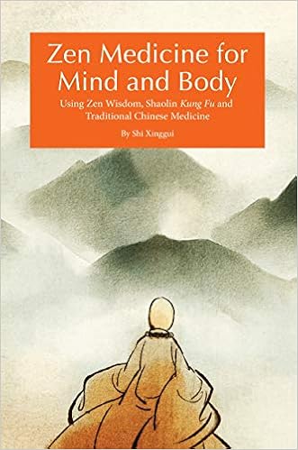 Zen Medicine For Mind And Body Using Zen Wisdom Shaolin Kung Fu And Traditional Chinese Medicine Amazon Co Uk Shi Xinggui Books