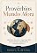 Livro Provérbios Mundo Afora: A sabedoria dos povos para viver com prudência, equilíbrio e força mental