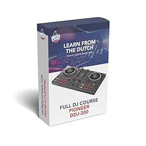 Cursus Pioneer DDJ-200 | Leer van de Nederlandse DJs in 25 online videos alles over jouw controler!