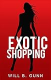 Exotic Shopping