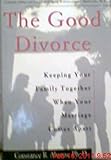 The Good Divorce, Ahrons, C., 0060169737