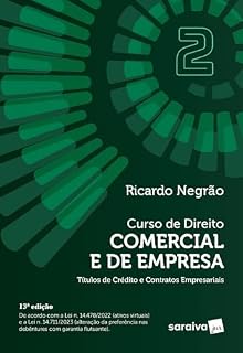 Livro Curso de Direito Comercial e de Empresa: Títulos de Crédito e Contratos Empresariais - 13ª edição 2024