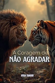 Livro A Coragem de Não Agradar
