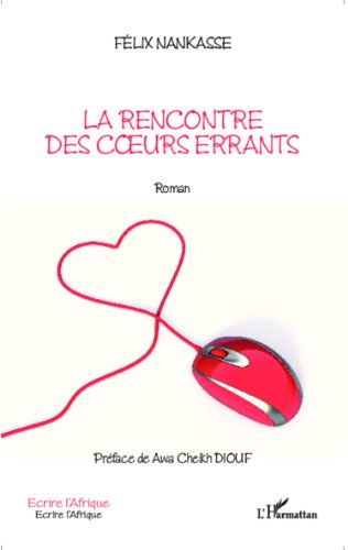 La  rencontre des coeurs errants