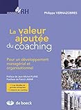 La valeur ajoutée du coaching (Manager RH) (French Edition) by PHILIPPE VERNAZOBRES