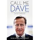 Call Me Dave: The Unauthorised Biography of David Cameron