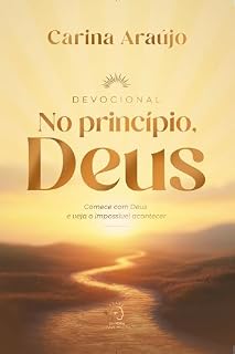 Livro No princípio, Deus: comece com Deus e veja o impossível acontecer