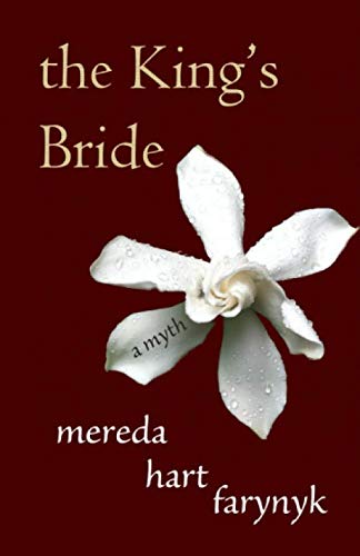 The King's Bride by Mereda Hart Farynyk