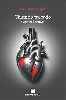 Livro Chumbo trocado e outras histórias