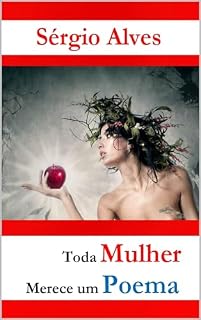 Livro Toda Mulher merece um Poema