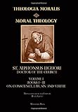 Moral Theology vol. 1: Law, Vice, & Virtue