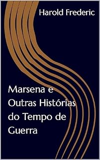 Livro Marsena e Outras Histórias do Tempo de Guerra