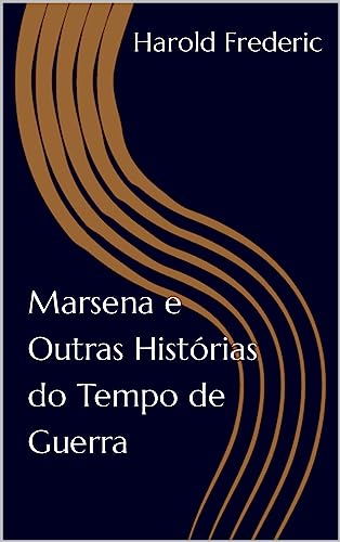 Marsena e Outras Histórias do Tempo de Guerra eBook, Resumo, Ler