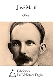 Obras de José Martí (Spanish Edition)
