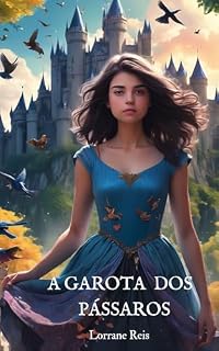 Livro A GAROTA DOS PÁSSAROS