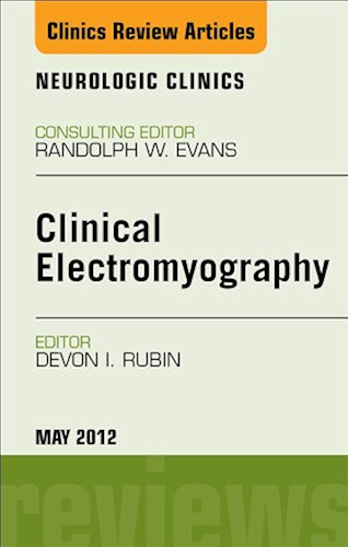 Download Clinical Electromyography, An Issue of Neurologic Clinics - E-Book (The Clinics: Surgery 30) (English Edition) PDF