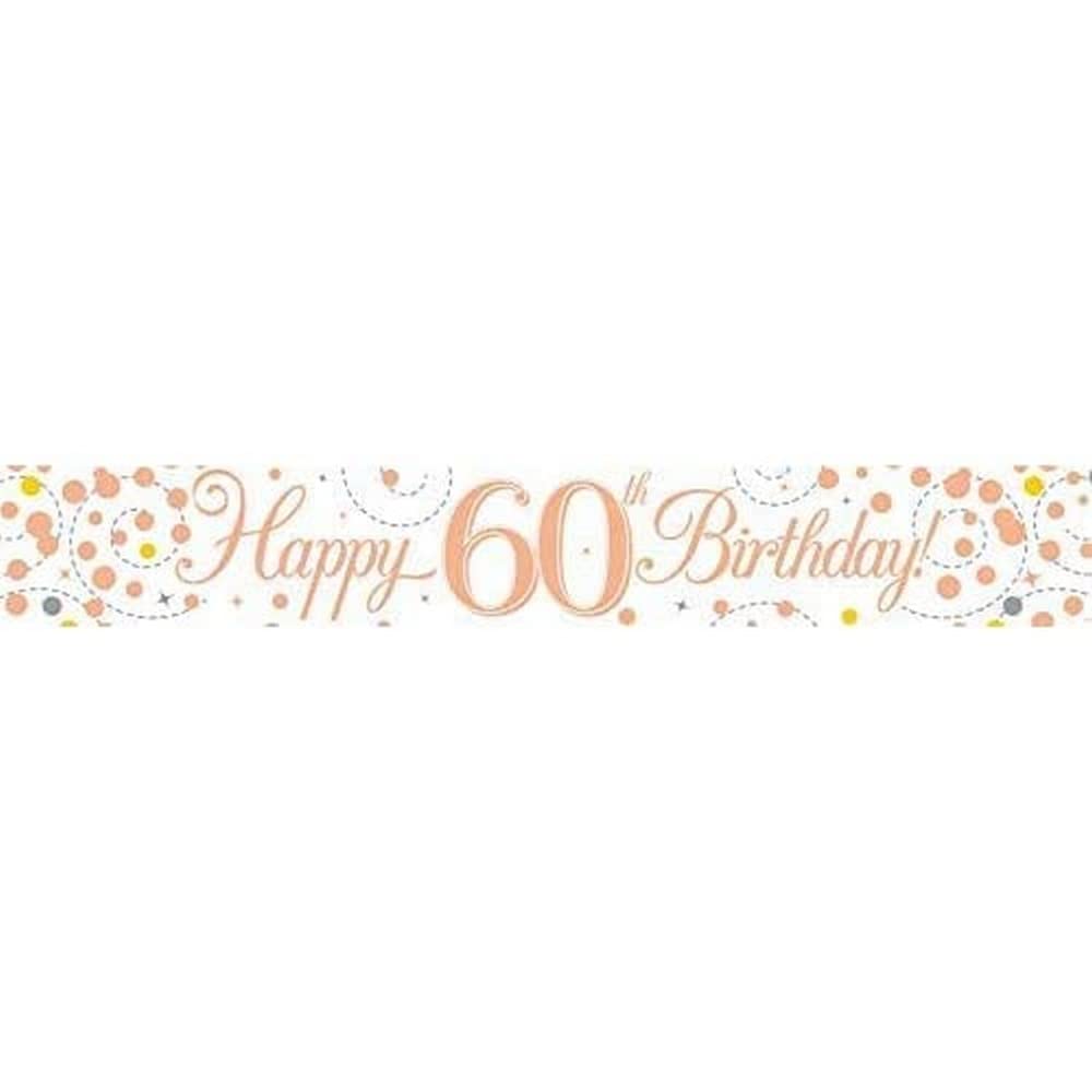 9ft Banner Sparkling Fizz 60th Birthday White & Rose Gold Holographic