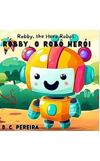 Livro Robby, o robô herói