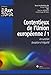Contentieux de l'Union européenne - 1: Annulation. Exception d'illégalité. (Lamy Axe Droit) (French Edition) by 